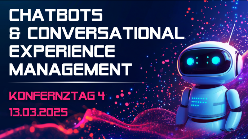 Chatbots & Conversational Experience Management