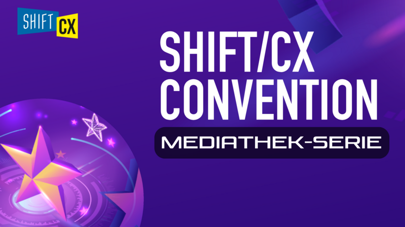 Mediathek-Serie zur Shift/CX Convention in Hamburg 2024 Mediathek-Serie zur Shift/CX Convention in Hamburg 2024