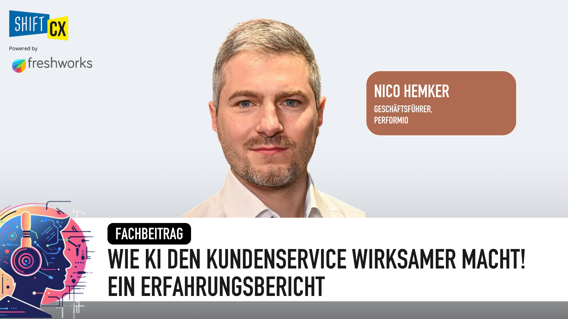 Wie KI den Kundenservice wirksamer macht! Ein Erfahrungsbericht