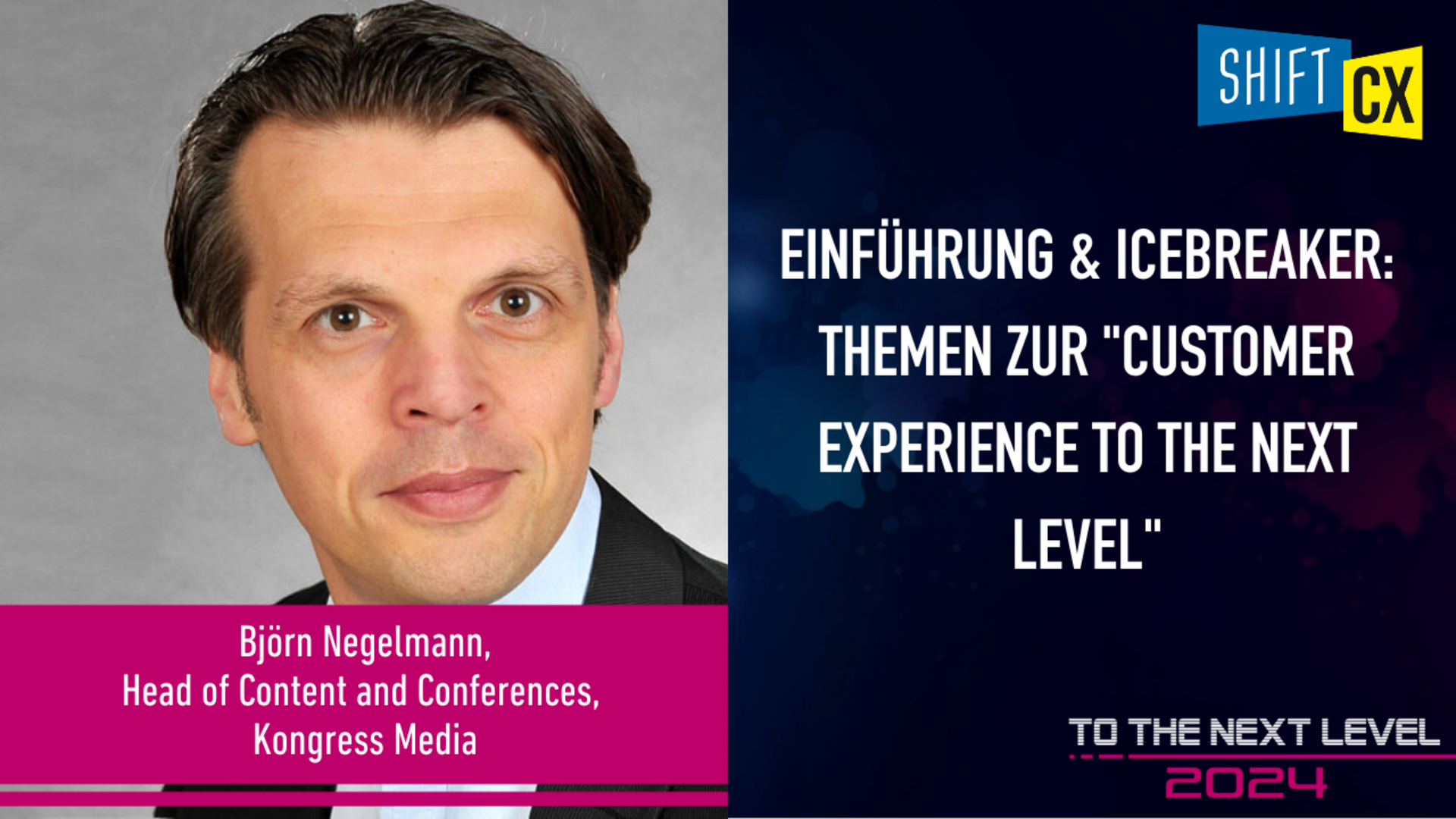 Einführung & Icebreaker: Themen zur "Customer Experience To The Next Level"