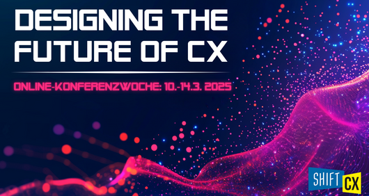 Shift/CX 2025 - Jahresevent der CX-Community